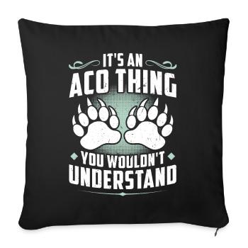It's an Aco thing - Animal Control Officer - Sofa pillowcase 17,3'' x 17,3'' (45 x 45 cm) - black - Front