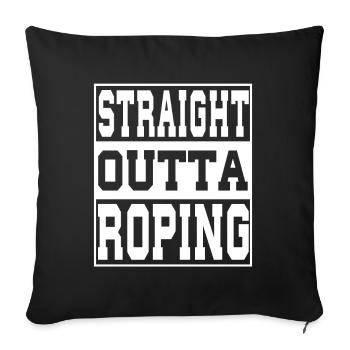 Roping Spruch lustig - Sofakissenbezug 45 x 45 cm - Schwarz - Vorne