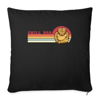 Chill Bro Dogfather Dog Daddy Dog Mom Dog Lover - Sofa pillowcase 17,3'' x 17,3'' (45 x 45 cm) - black - Front