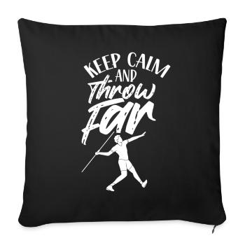 Restez calme et lancez des lancers de javelot lointains - Housse de coussin décorative 45 x 45 cm - noir - Devant