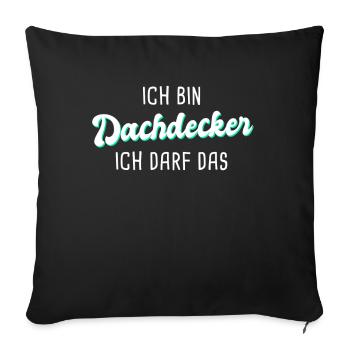 Dachdecker - Sofakissenbezug 45 x 45 cm - Schwarz - Vorne