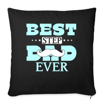 Bester Stiefvater Aller Zeiten Stepdad Stiefpapa - Sofakissenbezug 45 x 45 cm - Schwarz - Vorne