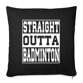 Badminton saying funny - Sofa pillowcase 17,3'' x 17,3'' (45 x 45 cm) - black - Front