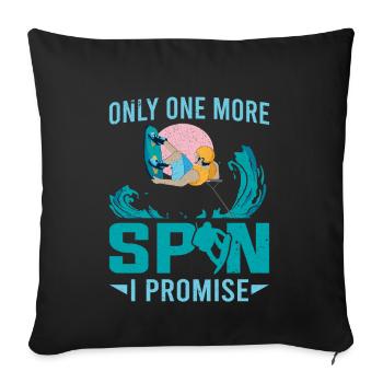 Un seul tour de plus que je promets wakeboard - Housse de coussin décorative 45 x 45 cm - noir - Devant