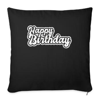 happy birthday - Sofakissenbezug 45 x 45 cm - Schwarz - Vorne