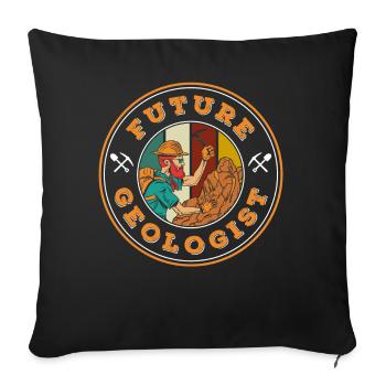 Future Geologist Geology Student Geology Profession - Sofa pillowcase 17,3'' x 17,3'' (45 x 45 cm) - black - Front