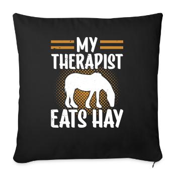 Mein Therapeut Frisst Heu Reiten Reiter Pferd - Sofakissenbezug 45 x 45 cm - Schwarz - Vorne
