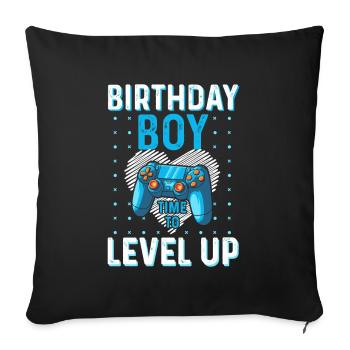Birthday Boy Time To Level Up Video Game - Sofa pillowcase 17,3'' x 17,3'' (45 x 45 cm) - black - Front