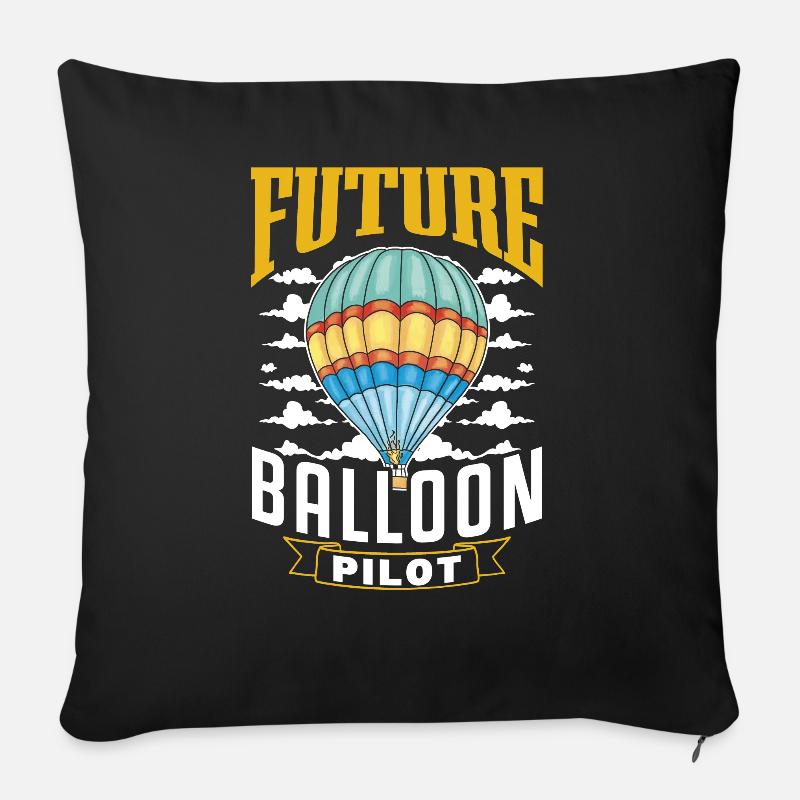 Zukünftiger Ballonpilot Ballonflug Heißluftballon - Sofakissenbezug 45 x 45 cm - Schwarz