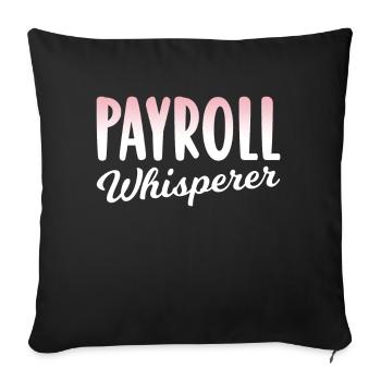 Payroll Whisperer Ressources humaines RH - Housse de coussin décorative 45 x 45 cm - noir - Devant