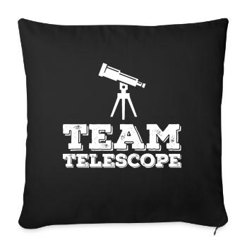 Team Teleskop Weltraum Astronom Sterne - Sofakissenbezug 45 x 45 cm - Schwarz - Vorne
