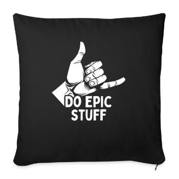Faire des trucs épiques Surfer Surf Shaka Windsurfer Surf - Housse de coussin décorative 45 x 45 cm - noir - Devant