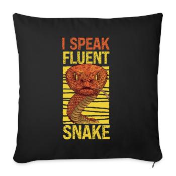 Snake Serpent I Speak Fluent Snake - Sofakissenbezug 45 x 45 cm - Schwarz - Vorne