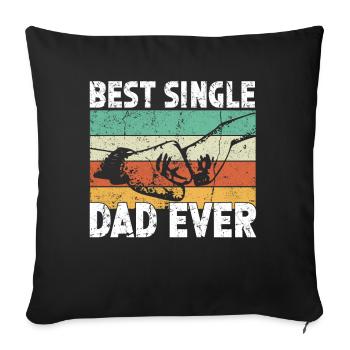 Meilleur père célibataire de tous les temps - Housse de coussin décorative 45 x 45 cm - noir - Devant