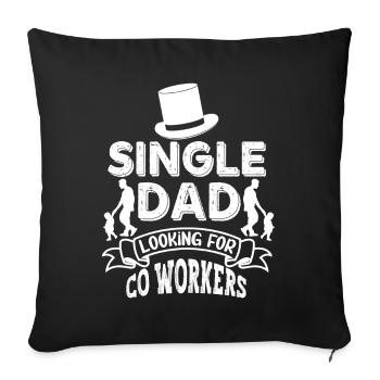 Single Dad Addiction Fellow Papa Single Parent - Sofa pillowcase 17,3'' x 17,3'' (45 x 45 cm) - black - Front