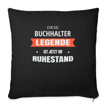 Rente Ruhestand Pension Buchhalter - Sofakissenbezug 45 x 45 cm - Schwarz - Vorne