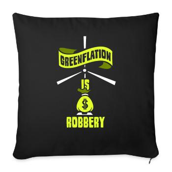 Greenflation is robbed Green Inflation Energy - Sofa pillowcase 17,3'' x 17,3'' (45 x 45 cm) - black - Front
