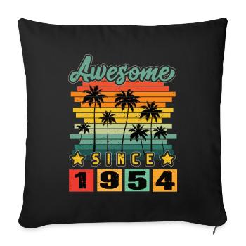 Awesome Since 1954 - Sofa pillowcase 17,3'' x 17,3'' (45 x 45 cm) - black - Front