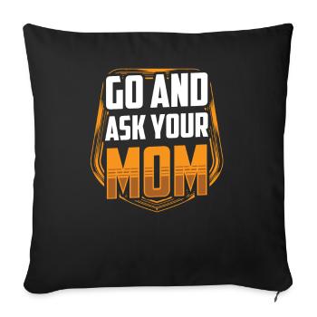 Go And Ask Your Mother Father Daddy Sayings Daddy - Sofa pillowcase 17,3'' x 17,3'' (45 x 45 cm) - black - Front