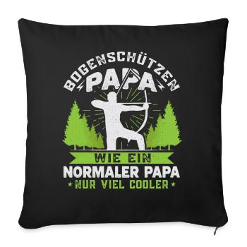 Bogenschützen Papa Vater Bogenschiessen - Sofakissenbezug 45 x 45 cm - Schwarz - Vorne