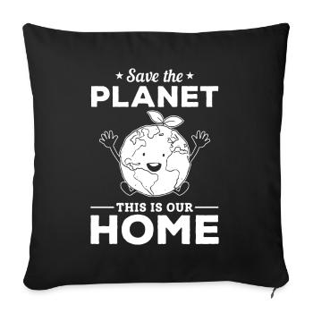 Sauvez la planète C’est notre journée de la maison de la - Housse de coussin décorative 45 x 45 cm - noir - Devant