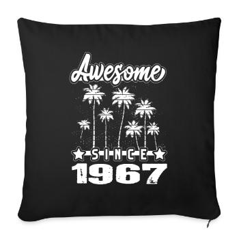 Awesome Since 1967 - Sofakissenbezug 45 x 45 cm - Schwarz - Vorne