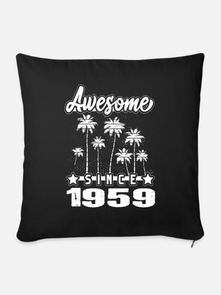 Awesome Since 1959 - Sofakissenbezug 45 x 45 cm - Schwarz