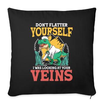 Don't Flatter Yourself I Was Looking At Your Veins - Sofakissenbezug 45 x 45 cm - Schwarz - Vorne