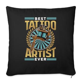 Best Tattoo Artist Ever Tattoo - Sofa pillowcase 17,3'' x 17,3'' (45 x 45 cm) - black - Front
