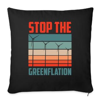 Stop Greenflation Green Inflation Energy - Sofa pillowcase 17,3'' x 17,3'' (45 x 45 cm) - black - Front