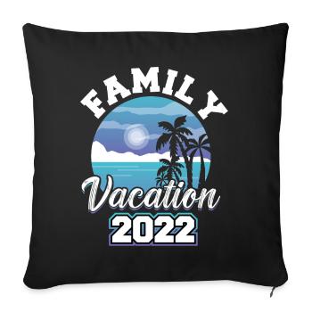 Family holidays 2022 - Sofa pillowcase 17,3'' x 17,3'' (45 x 45 cm) - black - Front