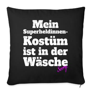 Superheldin Kostüm Ist In Der Wäsche Köln Karneval - Sofakissenbezug 45 x 45 cm - Schwarz - Vorne