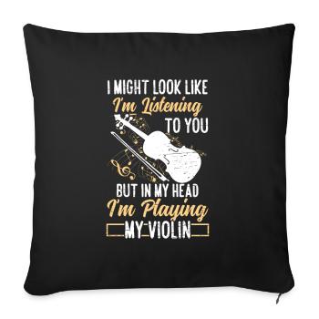 I play my violin musician music violinist - Sofa pillowcase 17,3'' x 17,3'' (45 x 45 cm) - black - Front