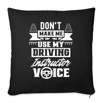 Mon instructeur de conduite Voice Driving Instructor Voice Profession - Housse de coussin décorative 45 x 45 cm - noir - Devant