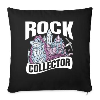 Stone Collector Geologist Geology Student Geology - Sofa pillowcase 17,3'' x 17,3'' (45 x 45 cm) - black - Front