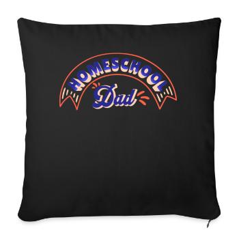 Homeschool Papa Father's Day Homeschooling Father - Sofa pillowcase 17,3'' x 17,3'' (45 x 45 cm) - black - Front