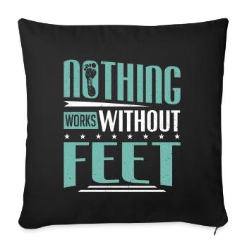 Rien ne fonctionne sans pieds Podiatre Podiatre - Housse de coussin décorative 45 x 45 cm - noir - Devant