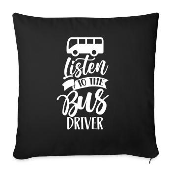 Écoutez l’autocar de voyage du chauffeur de bus - Housse de coussin décorative 45 x 45 cm - noir - Devant