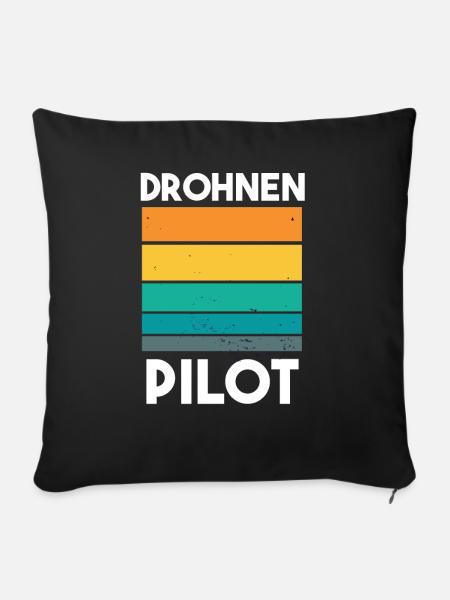 Drohnenpilot Spruch - Sofakissenbezug 45 x 45 cm - Schwarz