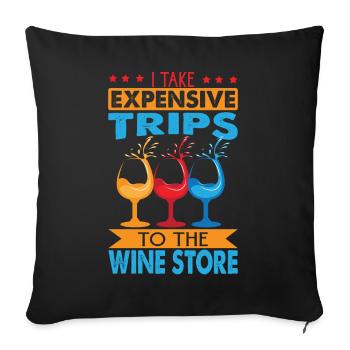 Je fais des voyages coûteux au magasin de vin - Drôle - Housse de coussin décorative 45 x 45 cm - noir - Devant