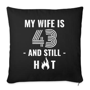 43 years birthday wife gift - Sofa pillowcase 17,3'' x 17,3'' (45 x 45 cm) - black - Front