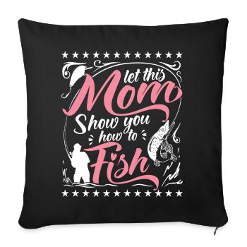 Mother Fishing - Sofa pillowcase 17,3'' x 17,3'' (45 x 45 cm) - black - Front