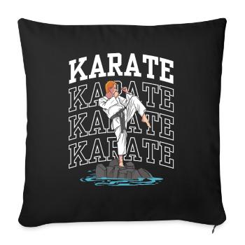 Karate Kampfkunst Kampfsport Kämpfer Sprüche - Sofakissenbezug 45 x 45 cm - Schwarz - Vorne