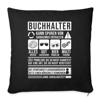 Buchhalter Spruch lustig - Sofakissenbezug 45 x 45 cm - Schwarz - Vorne
