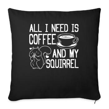 Cute Squirrel Lover - Everything I Do - Sofa pillowcase 17,3'' x 17,3'' (45 x 45 cm) - black - Front