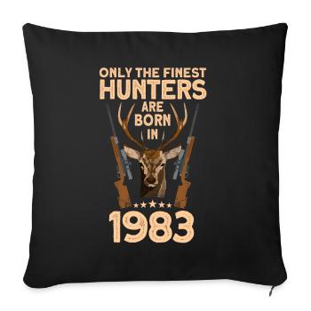 Jäger 39. Geburtstag Hirsch Jagen Geschenk - Sofakissenbezug 45 x 45 cm - Schwarz - Vorne