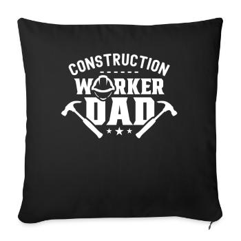 Construction worker Father Teamwork Construction Construction Site Team - Sofa pillowcase 17,3'' x 17,3'' (45 x 45 cm) - black - Front