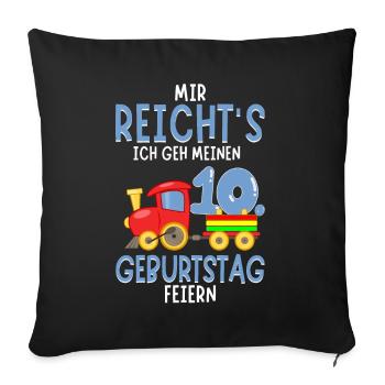 10. Geburtstag Geburtstagsgeschenk mit Eisenbahn - Sofakissenbezug 45 x 45 cm - Schwarz - Vorne