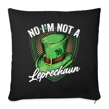 No I'm not a Leprechaun Irish Leprechaun Irish - Sofa pillowcase 17,3'' x 17,3'' (45 x 45 cm) - black - Front