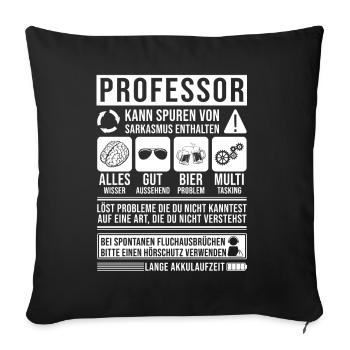 Professor Spruch lustig - Sofakissenbezug 45 x 45 cm - Schwarz - Vorne
